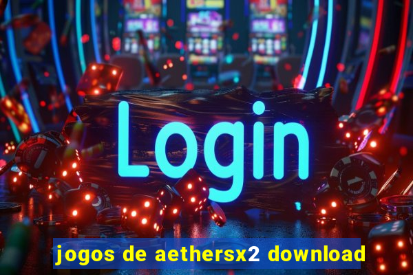 jogos de aethersx2 download